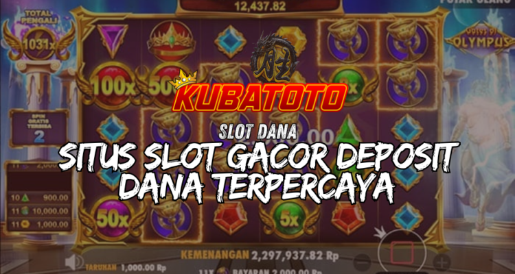 Slot Deposit Dana